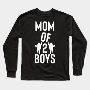 mom of 2 boys Long Sleeve T-Shirt